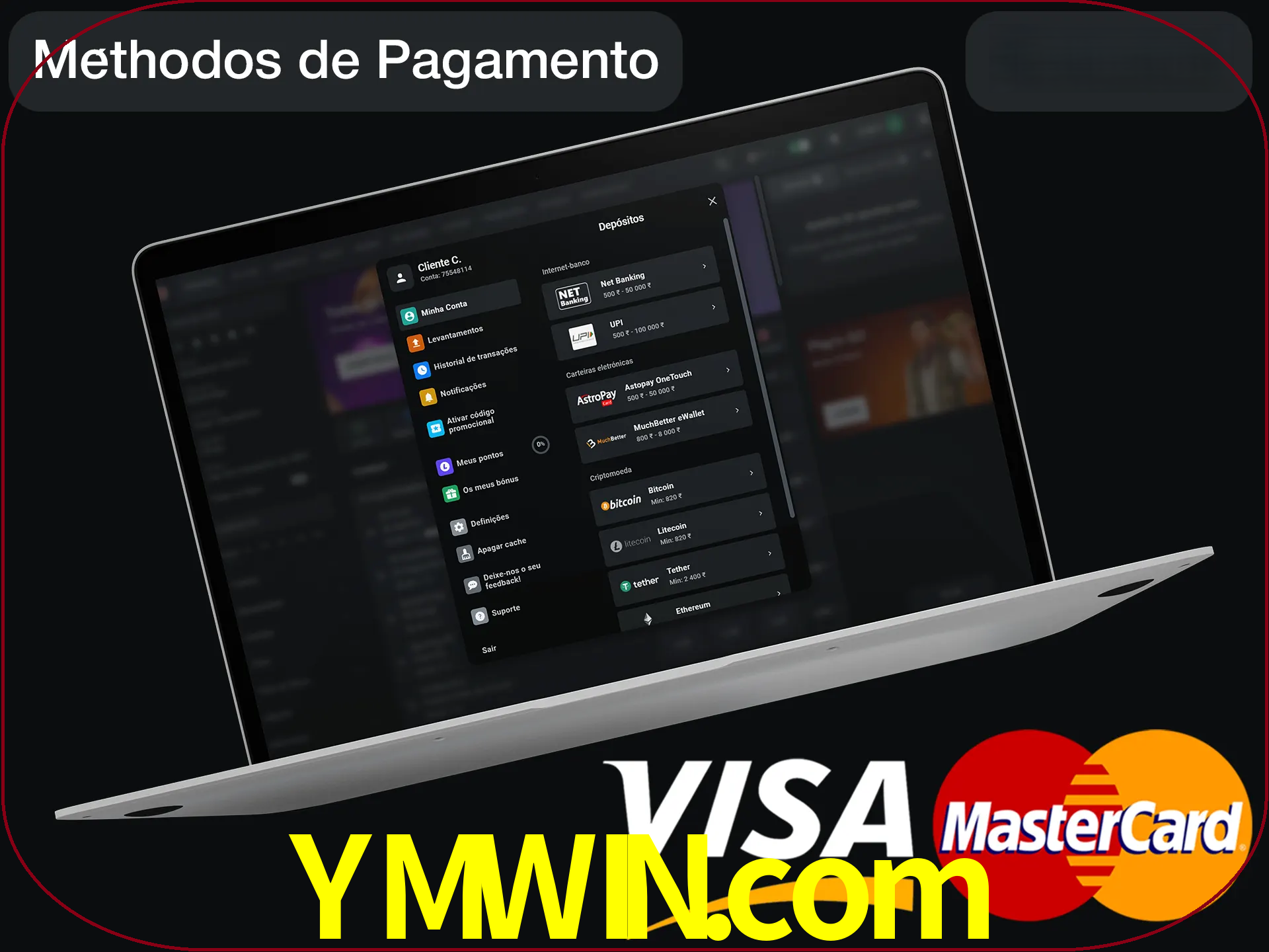 Use seu método de depósito preferido.